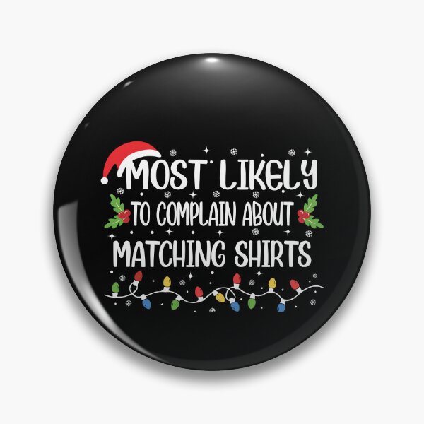 Item preview,  Most Likely To Complain About Matching Shirts Funny Christmas Sweater  designed and sold by Smix Pixels.