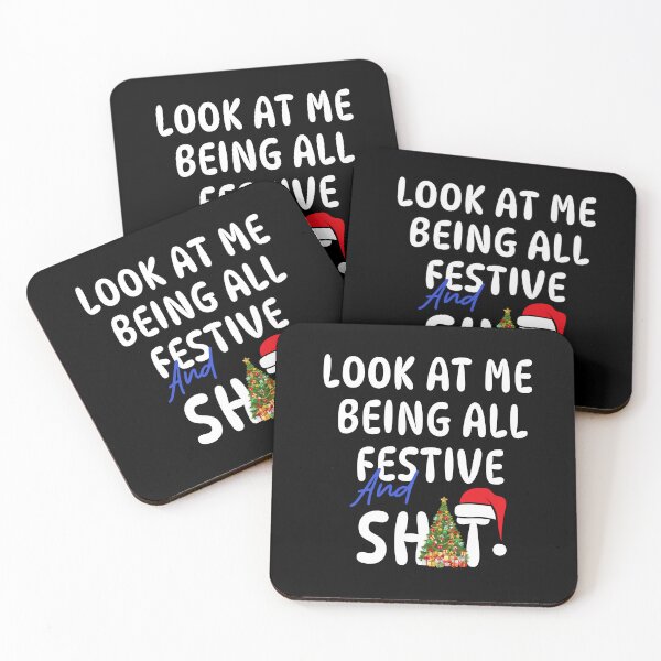 Item preview,  Look At Me Being All Festive And Shit Funny Sarcastic Christmas designed and sold by ZACK ART.