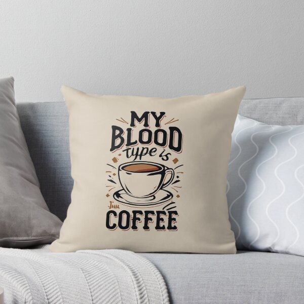 Item preview, My Blood Type is Coffee designed and sold by Sketch-Shack.