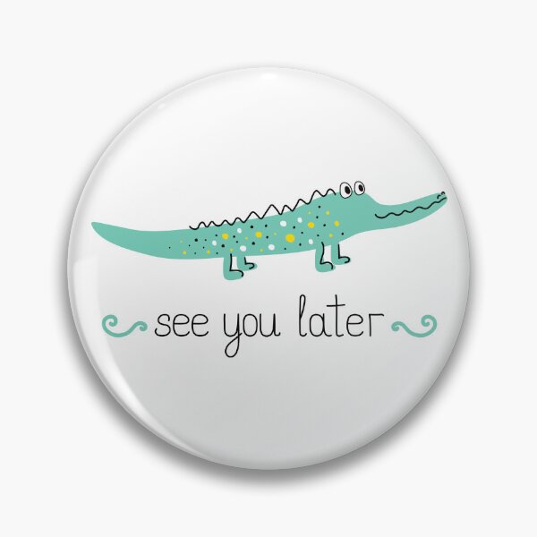 Item preview, Cute alligator. See you later lettering  designed and sold by OlyaMolli.