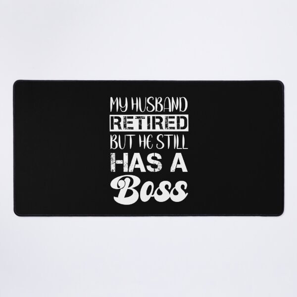 Item preview, My Husband Retired Sarcastic Funny Wife Quote designed and sold by SharpThreadZ.