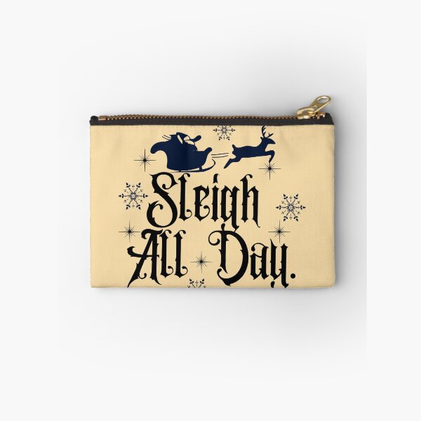 Item preview, Sleigh All Day Funny Holiday Christmas designed and sold by Isanoe.