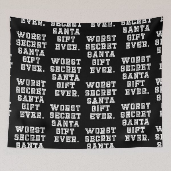 Item preview, Worst Secret Santa Gift Ever - Funny Christmas designed and sold by CottonGarb.
