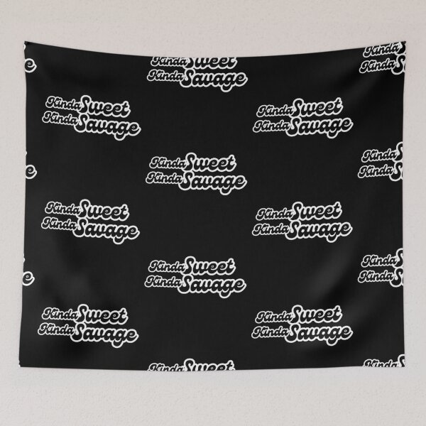 Item preview, Kinda Sweet Kinda Savage | Savage Quotes Funny Humour designed and sold by PurpleWay.