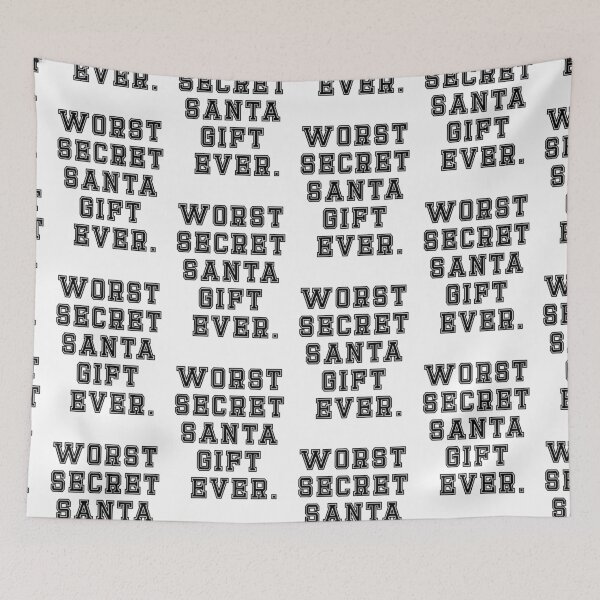 Item preview, Worst Secret Santa Gift Ever - Funny Christmas designed and sold by CottonGarb.