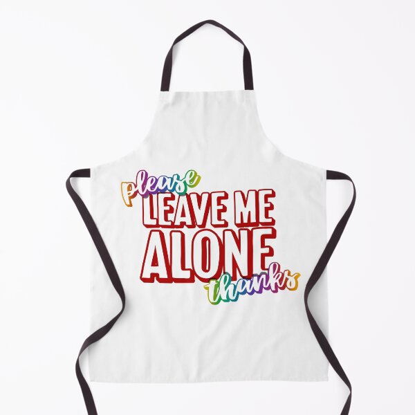 Item preview, WhiteCopy of Please Leave Me Alone Thanks designed and sold by cheeborg.