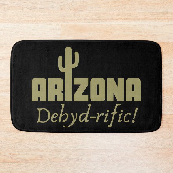 Item preview, Arizona Dehyd-rific designed and sold by GediaPrints.