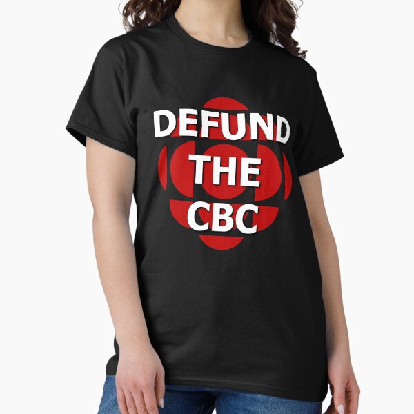 Item preview, Defund The CBC designed and sold by PoliticsMerch.