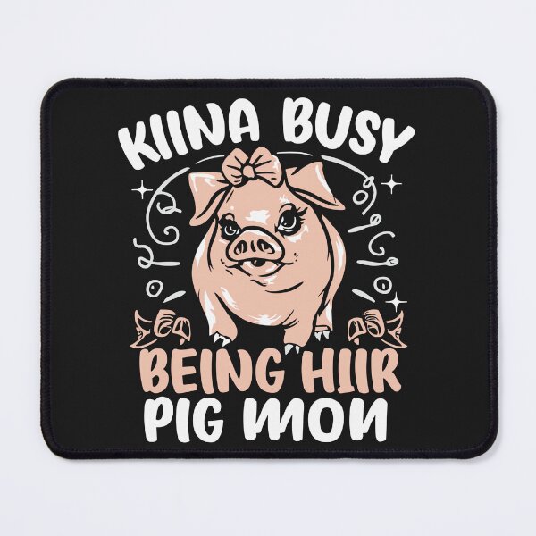 Item preview, Kinda Busy Being A Pig Mom Messy Hair In Bun Bandana T-Shirts designed and sold by MizoX7.