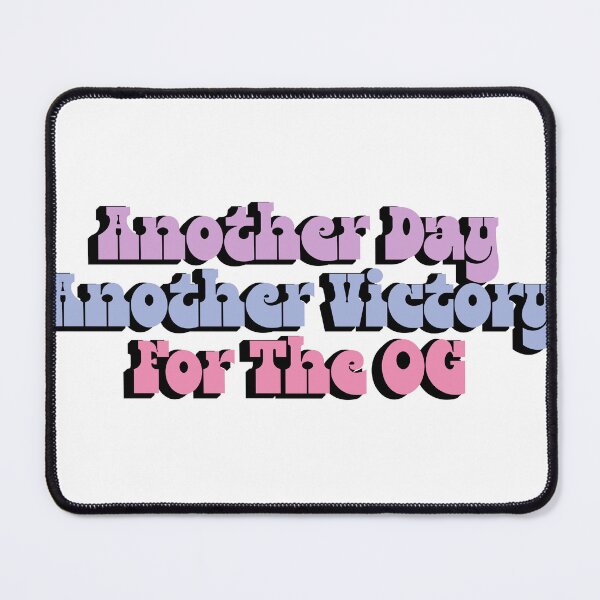 Item preview, Another day another victory for the og designed and sold by keiraillu.