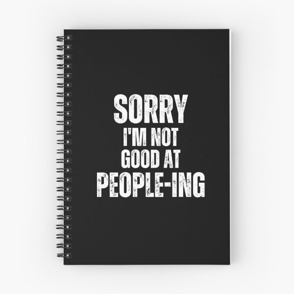 Item preview, Sorry, I'm not good at people-ing | Funny Introvert quotes designed and sold by PurpleWay.