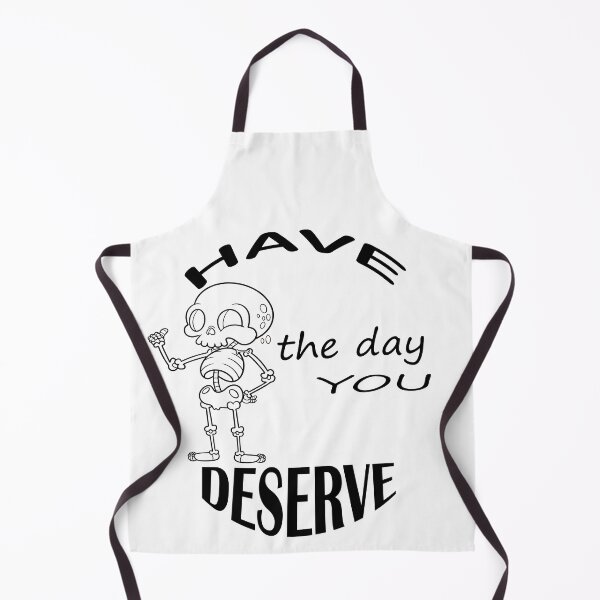 Item preview, Have the day you deserve designed and sold by mer-ONE.
