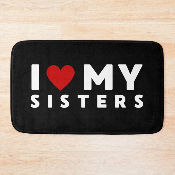 Item preview, I Love My Sisters designed and sold by COOL CAP.