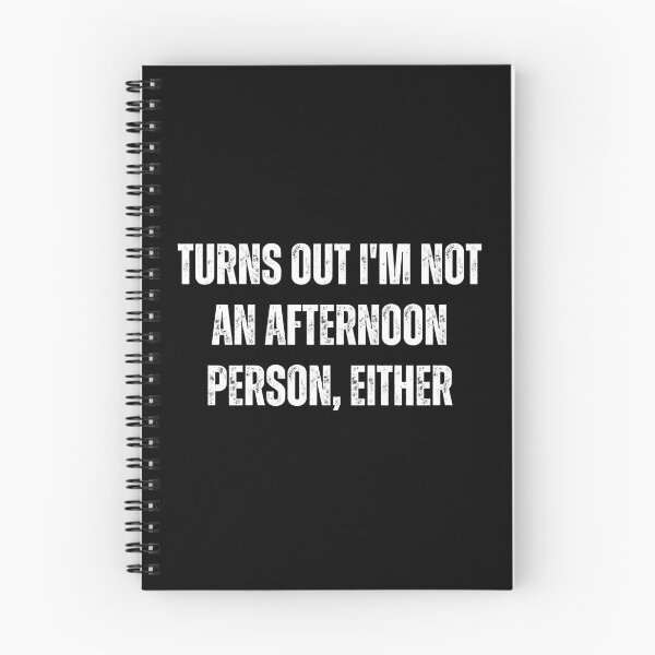 Item preview, Turns out i'm not a afternoon person either | Funny quotes | Sarcasm designed and sold by PurpleWay.