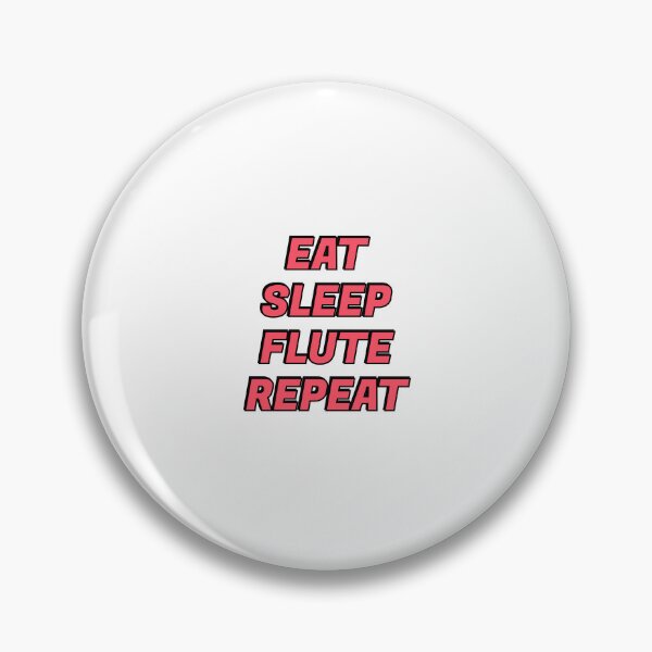 Item preview, Eat Sleep Flute Repeat flutist, flautist musician humor designed and sold by Inspirationmotivation.