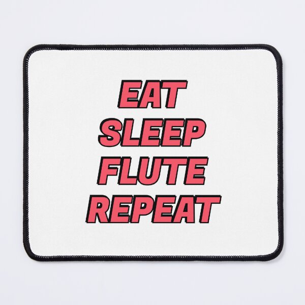 Item preview, Eat Sleep Flute Repeat flutist, flautist musician humor designed and sold by Inspirationmotivation.