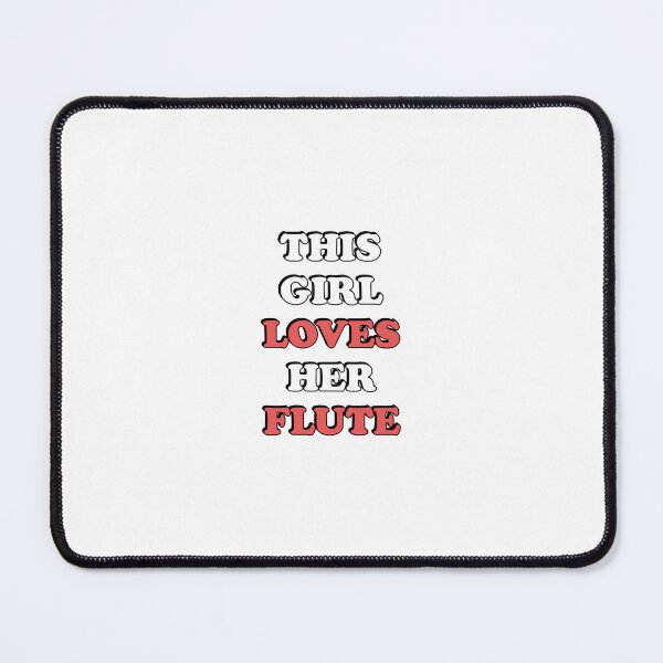 Item preview, This Girl Loves Her Flute - Flute Girl designed and sold by Inspirationmotivation.