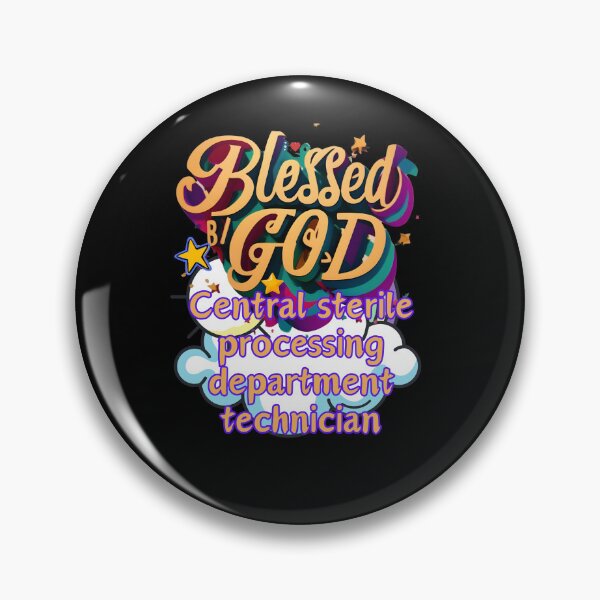Item preview, BLESSED BY GOD CENTRAL STERILE PROCESSING DEPARTMENT TECHNICIAN designed and sold by carlos crane.