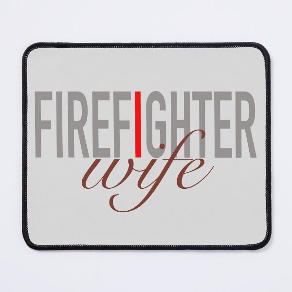 Item preview, FIREFIGHTER WIFE designed and sold by MoroccanCreator.