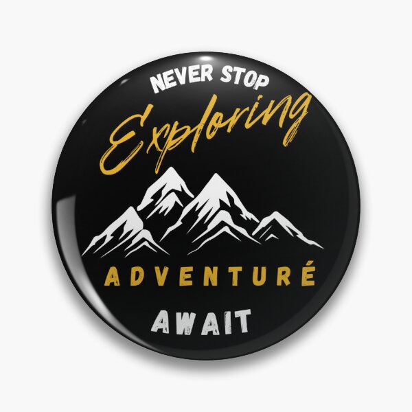 Item preview, Never stop exploring adventure await designed and sold by Skechtman2003.