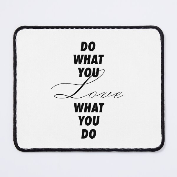Vista previa del artículo con la obra «Do What You Love», diseñado y vendido por estuffa.