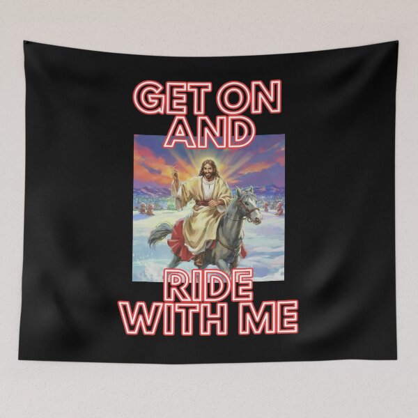 Item preview, Get on and ride with me say Jesus on horseback christian funny gifts designed and sold by thankful-loco.