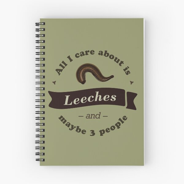 Item preview, All I Care About is Leeches designed and sold by tummytumkins.
