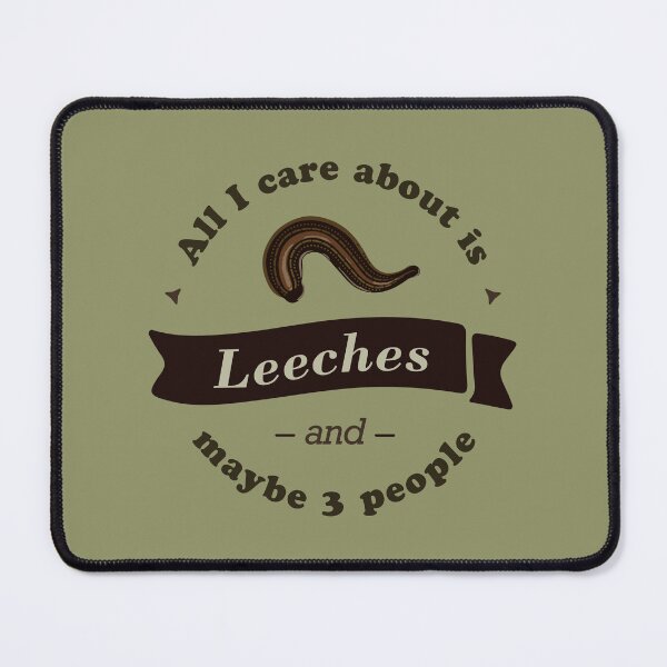 Item preview, All I Care About is Leeches designed and sold by tummytumkins.