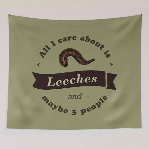 Item preview, All I Care About is Leeches designed and sold by tummytumkins.