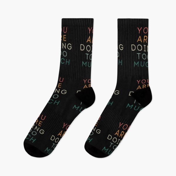 Item preview, You are doing too much designed and sold by Gilpro Designs.