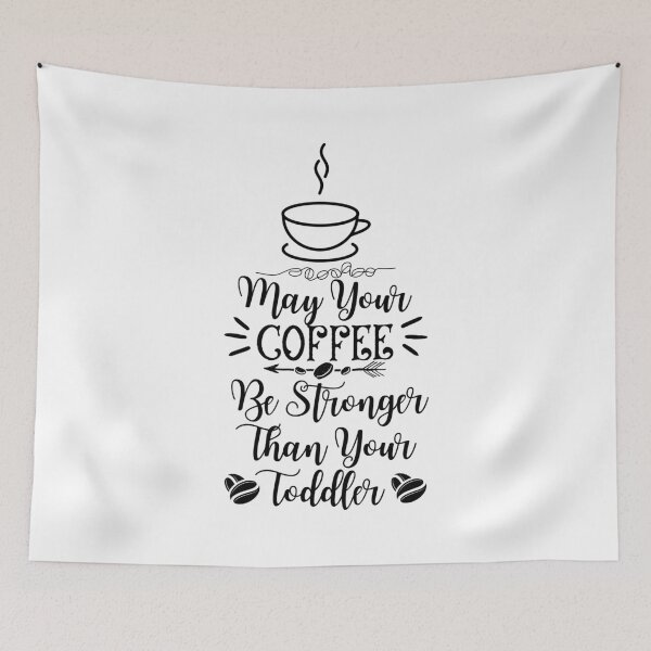 Item preview, May Your Coffee Be Stronger Than Your Toddler,  Essential T-Shirt designed and sold by podlook.