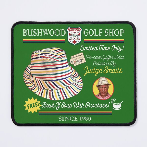 Item preview, Judge Smails Golf Hat Ad Bushwood Golf Shop designed and sold by Alema Art.