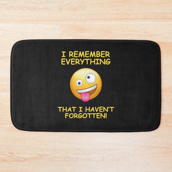 Item preview, Crazy Face I Remember Everything That I Have Not Forgotten Memory Graphic Design designed and sold by CoolUniqueNovel.