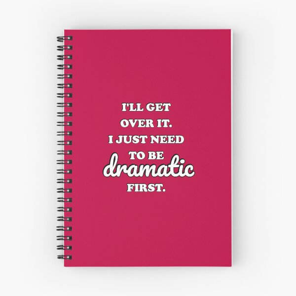 Item preview, I just need to be dramatic  designed and sold by Inspirationmotivation.