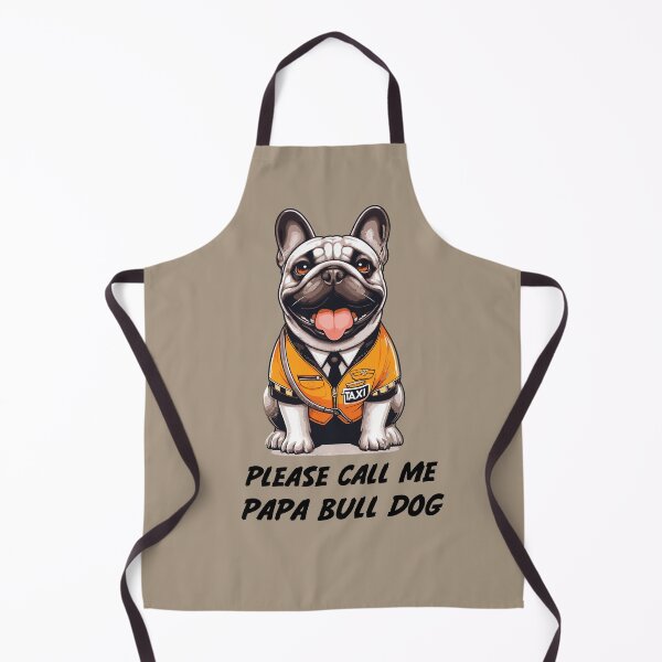 Item preview, Papa bull dog has the best service. designed and sold by olopaw.