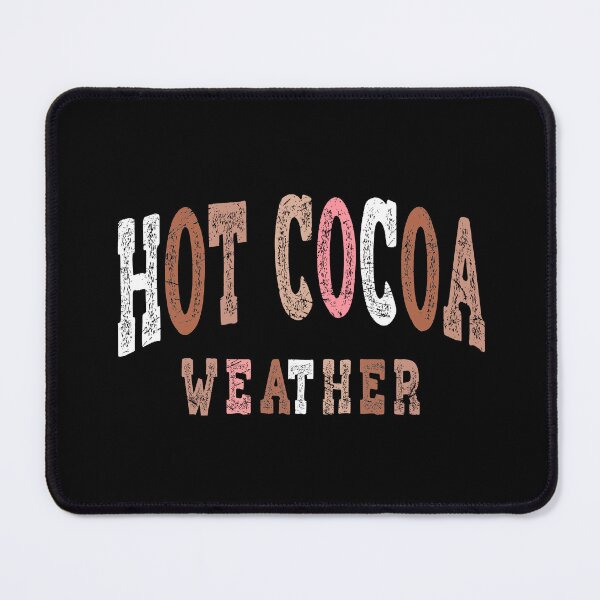 Item preview, Hot Cocoa Weather, Winter, Drinking chocolate designed and sold by Cerulean-Shop.