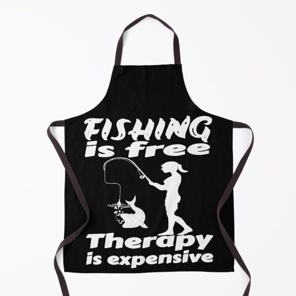 Item preview, Fishing is Free, therapy is expensive. Fun fishing art for her designed and sold by Verle-art.