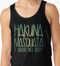 Hakuna Masquata Men's Tank Top