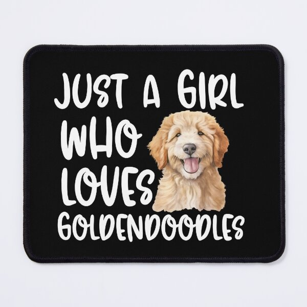 Item preview, Just A Girl Who Loves Goldendoodles designed and sold by TheAnimalZ00.