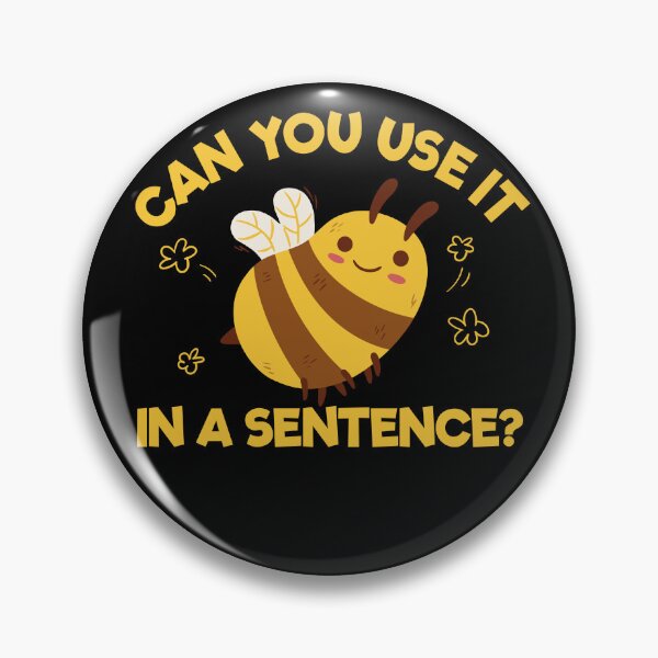 Item preview, Can You Use It In A Sentence Spelling Bee Gear designed and sold by DynamicDesign.