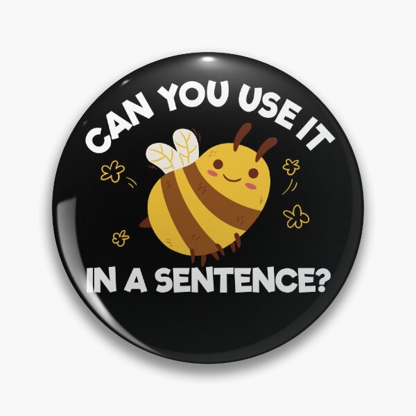 Item preview, Can You Use It In A Sentence Spelling Bee Gear designed and sold by DynamicDesign.