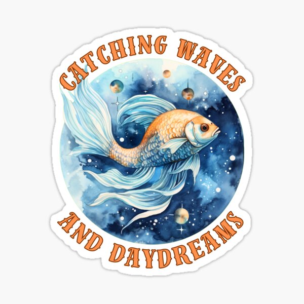 Item preview, Catching Waves And Daydreams. pisces season designed and sold by ZodiacWonders.