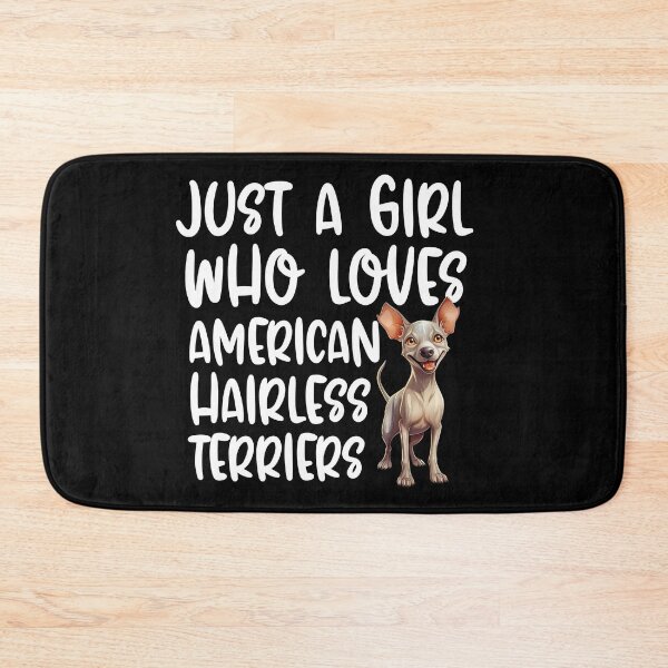 Item preview, Just A Girl Who Loves American Hairless Terriers designed and sold by TheAnimalZ00.