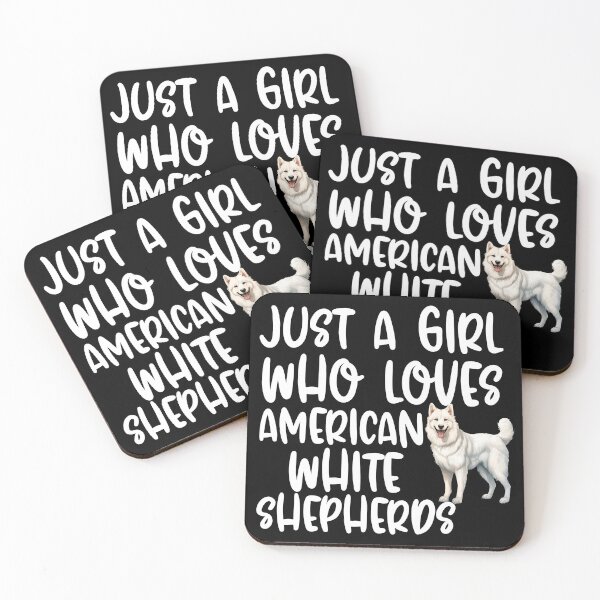 Item preview, Just A Girl Who Loves American White Shepherds designed and sold by TheAnimalZ00.