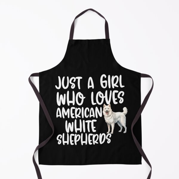 Item preview, Just A Girl Who Loves American White Shepherds designed and sold by TheAnimalZ00.