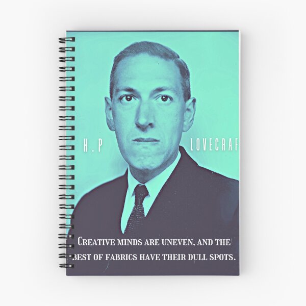 Item preview, H.P. Lovecraft portrait and quote: Creative minds are uneven, and the best of fabrics have their dull spots. designed and sold by artbleed.