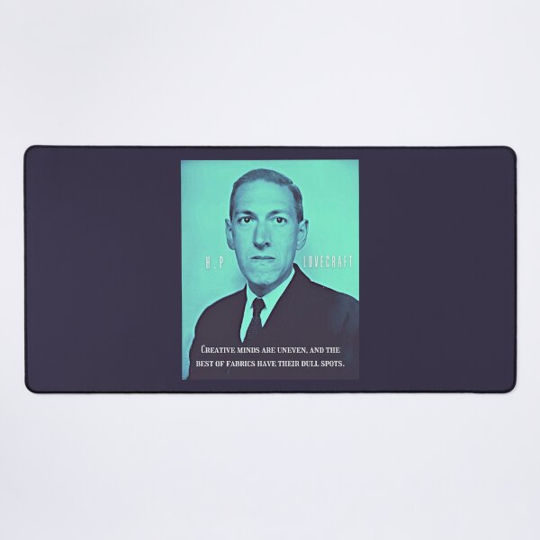 Item preview, H.P. Lovecraft portrait and quote: Creative minds are uneven, and the best of fabrics have their dull spots. designed and sold by artbleed.