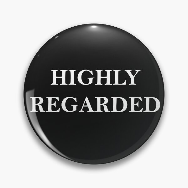 Item preview, Highly Regarded designed and sold by PSteinDesign.
