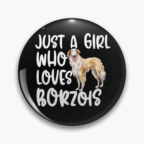 Item preview, Just A Girl Who Loves Borzois designed and sold by TheAnimalZ00.
