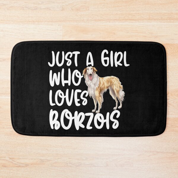 Item preview, Just A Girl Who Loves Borzois designed and sold by TheAnimalZ00.